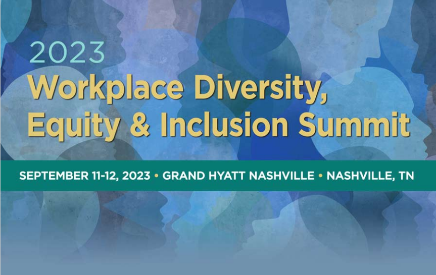 2023 Workplace Diversity, Equity and Inclusion Summit